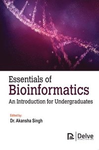 bokomslag Essentials of Bioinformatics