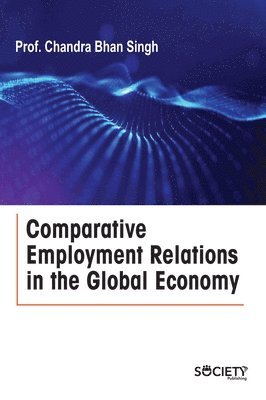 bokomslag Comparative Employment Relations in the Global Economy