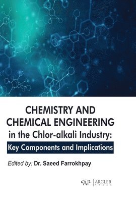 Chemistry and Chemical Engineering in the Chlor-alkali Industry 1