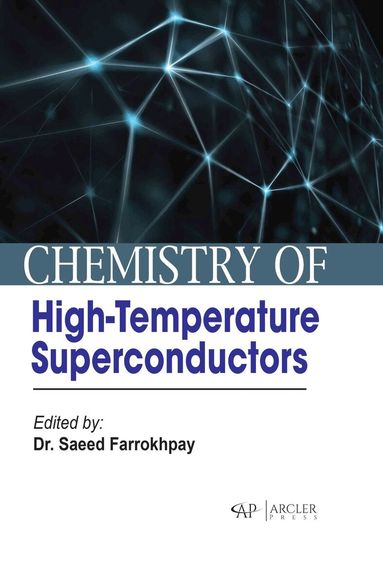 Saeed Farrokhpay - Chemistry of High-temperature Superconductors, Inbunden