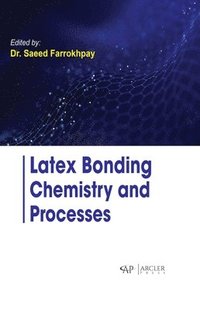 bokomslag Latex Bonding Chemistry and Processes