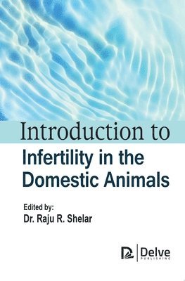 bokomslag Introduction to Infertility in the Domestic Animals