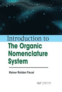bokomslag Introduction to the Organic Nomenclature System