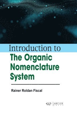 Introduction to the Organic Nomenclature System 1