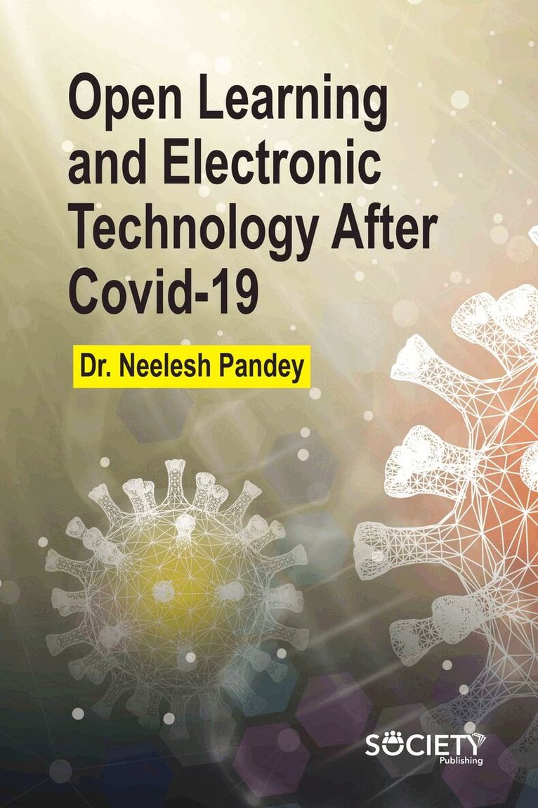 Neelesh Pandey - Open Learning and Electronic Technology After Covid-19, Inbunden. Tillgänglighet: Lägg i varukorg