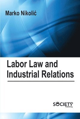 Labor Law and Industrial Relations 1