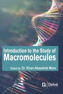 bokomslag Introduction to the Study of Macromolecules