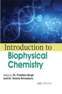bokomslag Introduction to Biophysical Chemistry