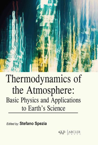 Stefano Spezia - Thermodynamics of the Atmosphere, Inbunden
