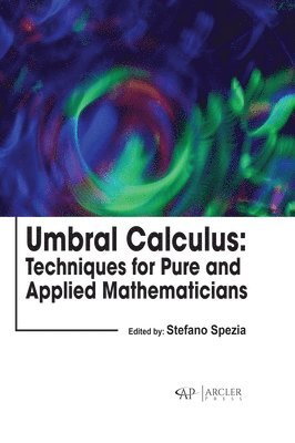 Stefano Spezia - Umbral Calculus, Inbunden