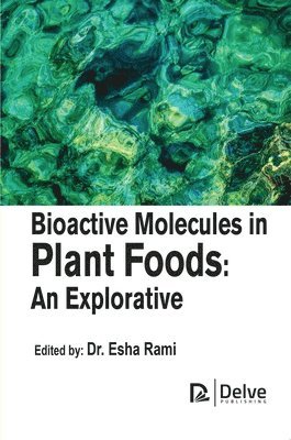 Bioactive Molecules in Plant Foods 1