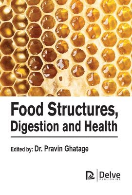 bokomslag Food Structures, Digestion and Health