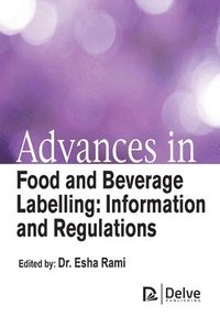 bokomslag Advances in Food and Beverage Labelling