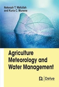 bokomslag Agriculture Meteorology and Water Management