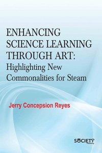 bokomslag Enhancing Science Learning Through Art