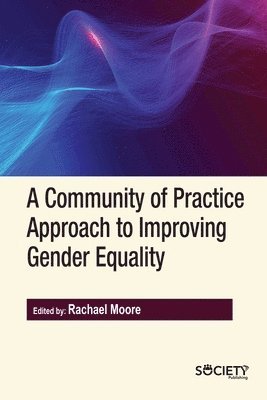 bokomslag Community of Practice Approach to Improving Gender Equality