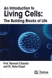 bokomslag An Introduction to Living Cells
