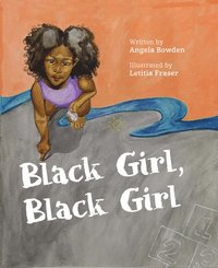 bokomslag Black Girl, Black Girl
