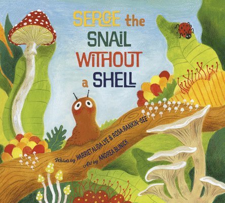 Serge The Snail Without A Shell 1