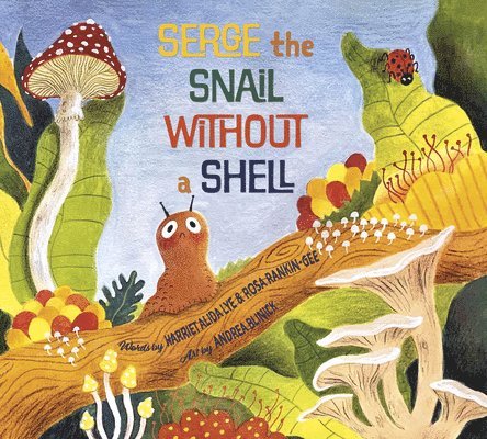 Serge The Snail Without A Shell 1