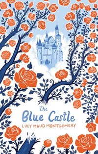 bokomslag The Blue Castle