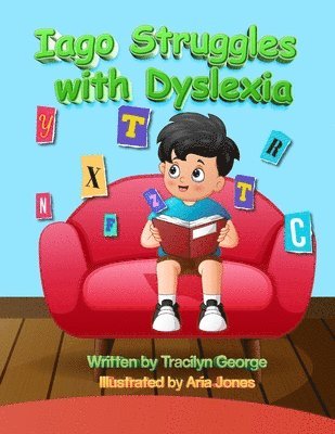 Iago Struggles with Dyslexia 1