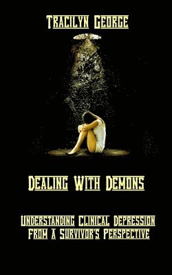 Dealing with Demons 1