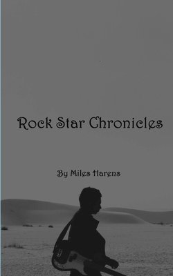 Miles Harens - Rock Star Chronicles, Häftad