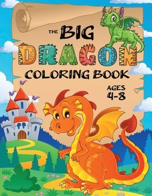 The Big Dragon Coloring Book 1