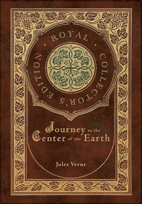 bokomslag Journey to the Center of the Earth (Royal Collector's Edition) (Case Laminate Hardcover with Jacket)