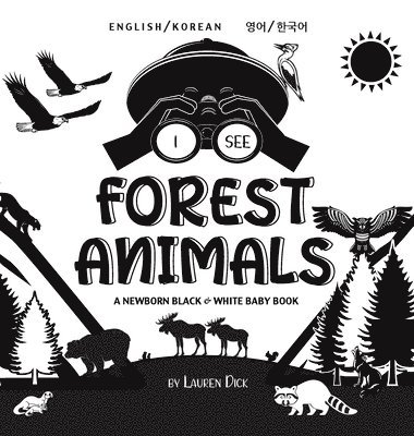Lauren Dick - I See Forest Animals, Inbunden