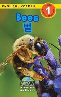 Jared Siemens, Ashley Lee, Alexis Roumanis - Bees / 벌, Inbunden