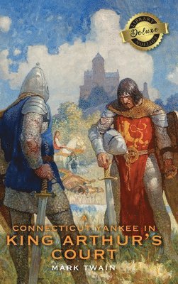 A Connecticut Yankee in King Arthur's Court (Deluxe Library Edition) 1
