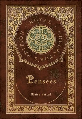 bokomslag Pensees (Royal Collector's Edition) (Case Laminate Hardcover with Jacket)