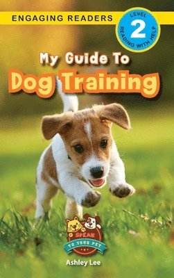 bokomslag My Guide to Dog Training