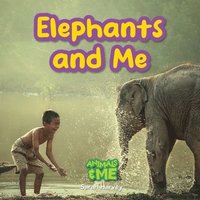 bokomslag Elephants and Me