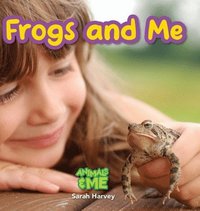bokomslag Frogs and Me