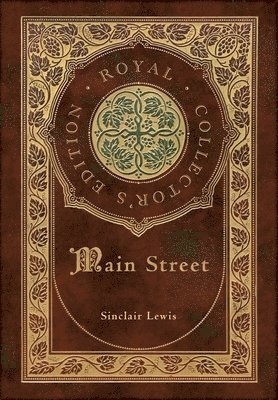 bokomslag Main Street (Royal Collector's Edition) (Case Laminate Hardcover with Jacket)
