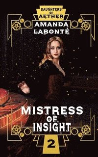 bokomslag Mistress of Insight