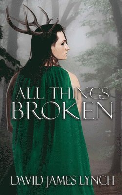 All Things Broken 1