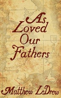 bokomslag As Loved Our Fathers