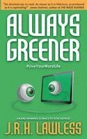 Jrh Lawless - Always Greener, Häftad
