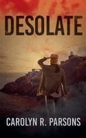 Carolyn R Parsons - Desolate, Häftad