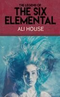 Ali House - Six Elemental, Häftad