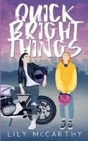 Lily McCarthy - Quick Bright Things, Häftad. Tillgänglighet: Lägg i varukorg