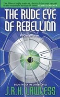 Jrh Lawless - Rude Eye of Rebellion, Häftad