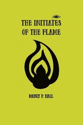 The Initiates of the Flame 1