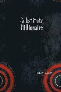 bokomslag Substitute Millionaire