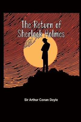Arthur Doyle - Return of Sherlock Holmes, Häftad