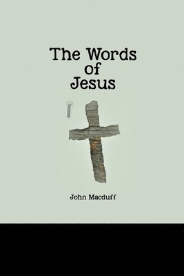 The Words of Jesus 1